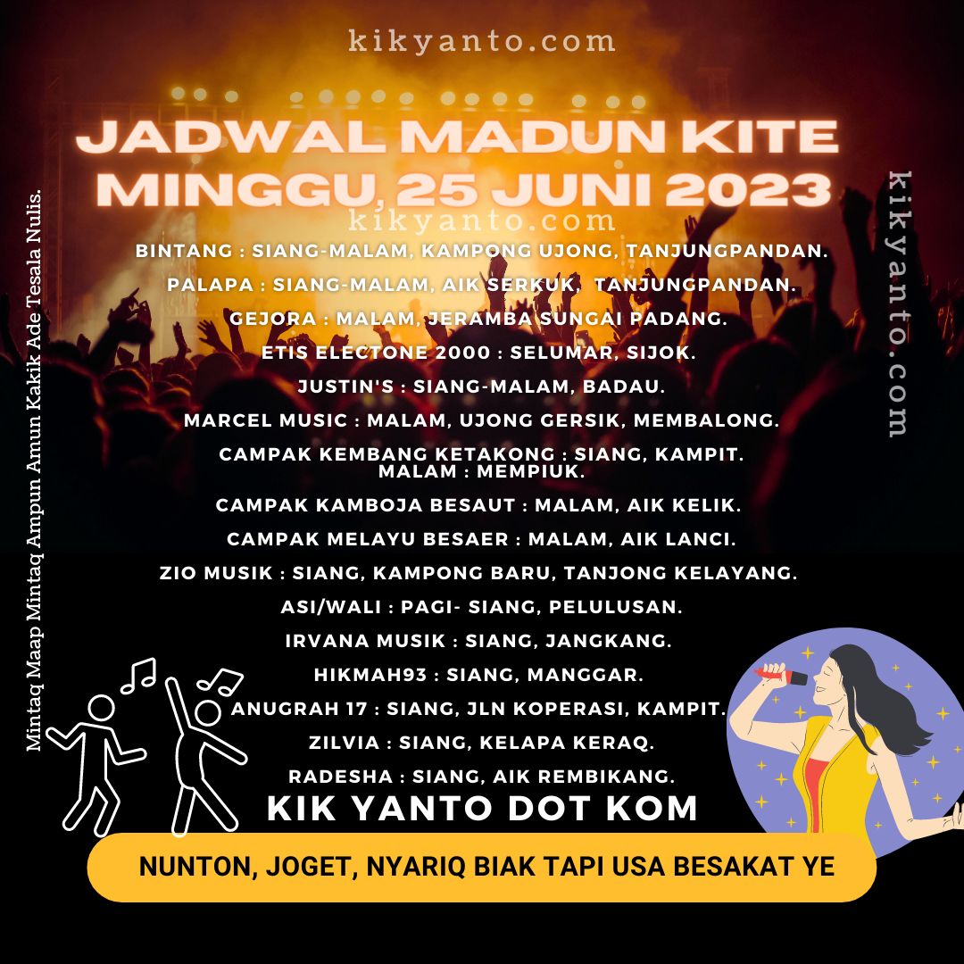 Jadwal Musik Belitung (Jadwal Madun Kite), Minggu 25 Juni 2023