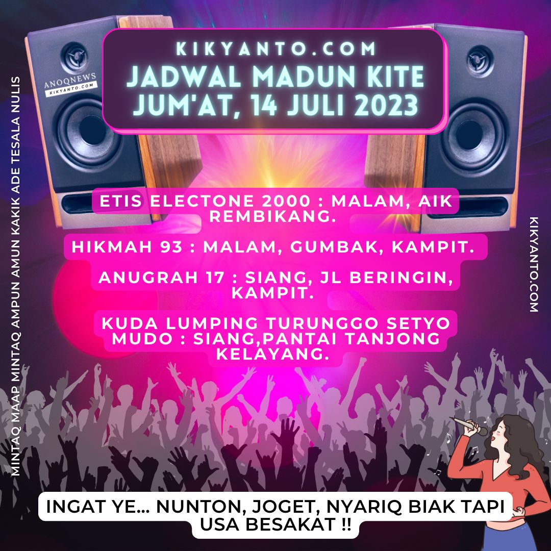 Jadwal Musik Belitung (Jadwal Madun Kite), Jum’at 14 Juli 2023