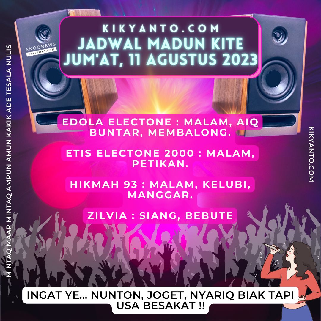 Jadwal Musik Belitung (Jadwal Madun Kite), Jum’at 11 Agustus 2023