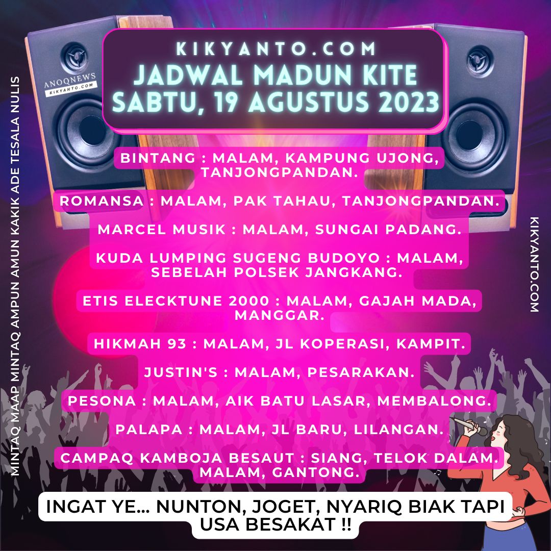 Jadwal Musik Belitung (Jadwal Madun Kite), Sabtu 19 Agustus 2023