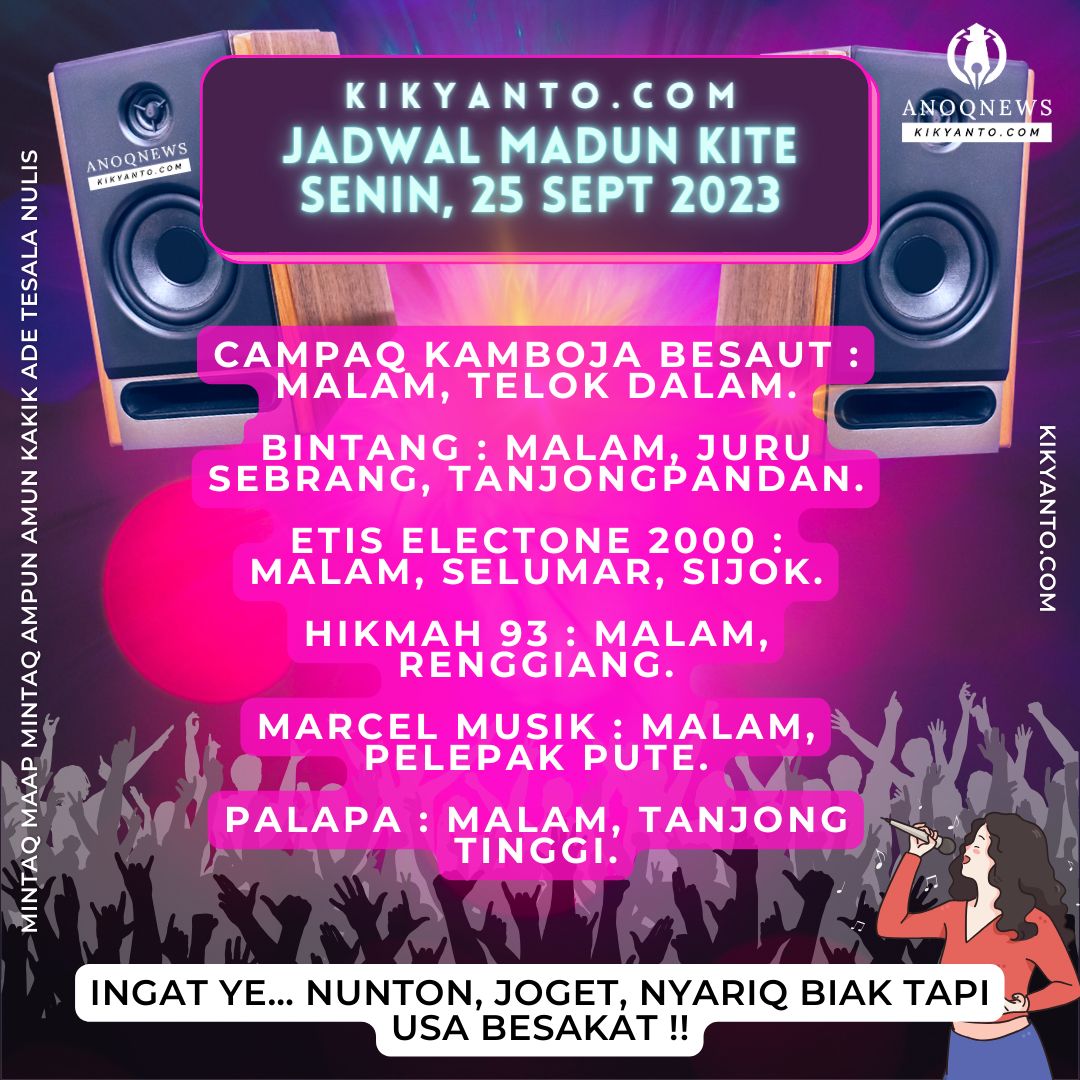 Jadwal Musik Belitung (Jadwal Madun Kite), Senin 25 September 2023