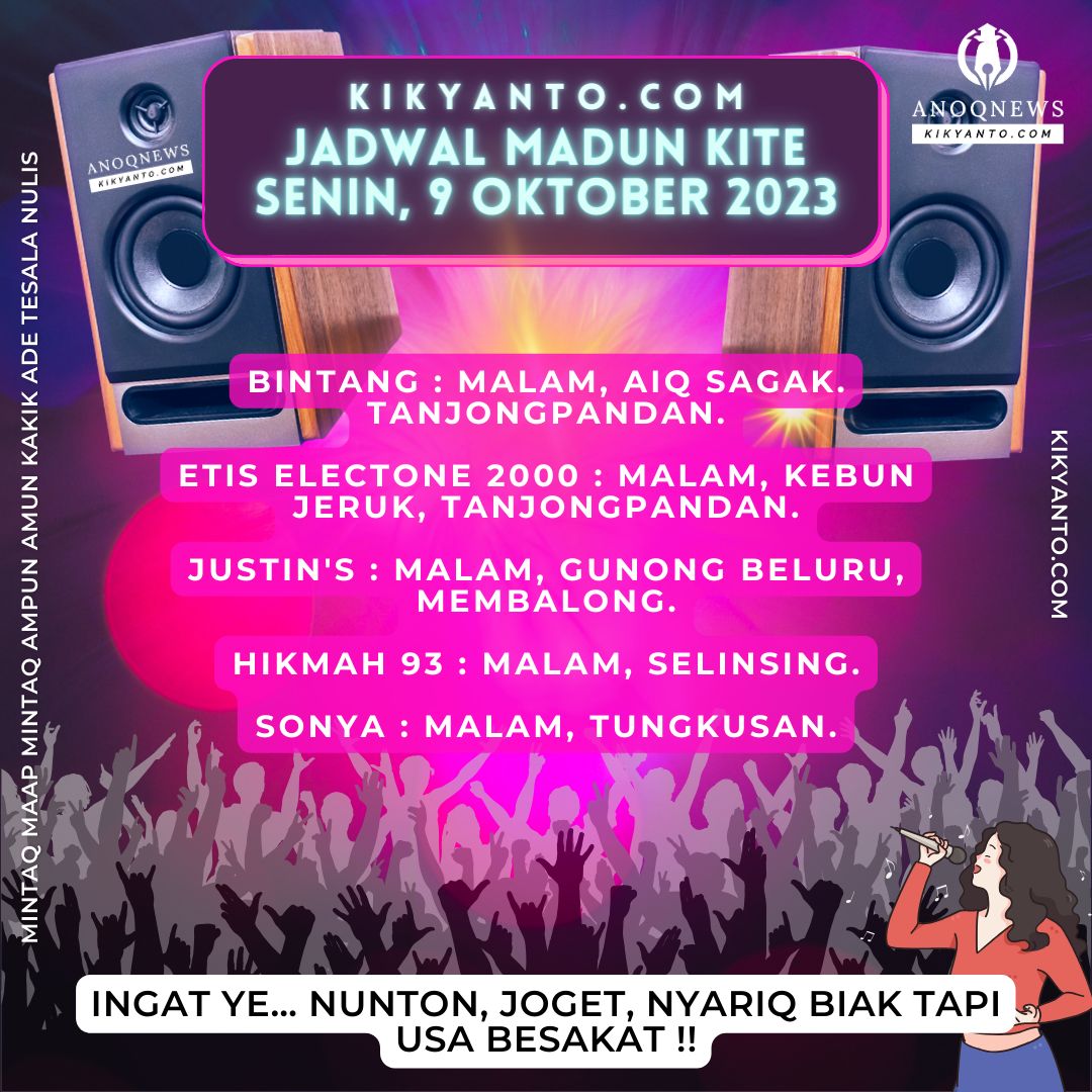 Jadwal Musik Belitung (Jadwal Madun Kite), Senin 9 Oktober 2023