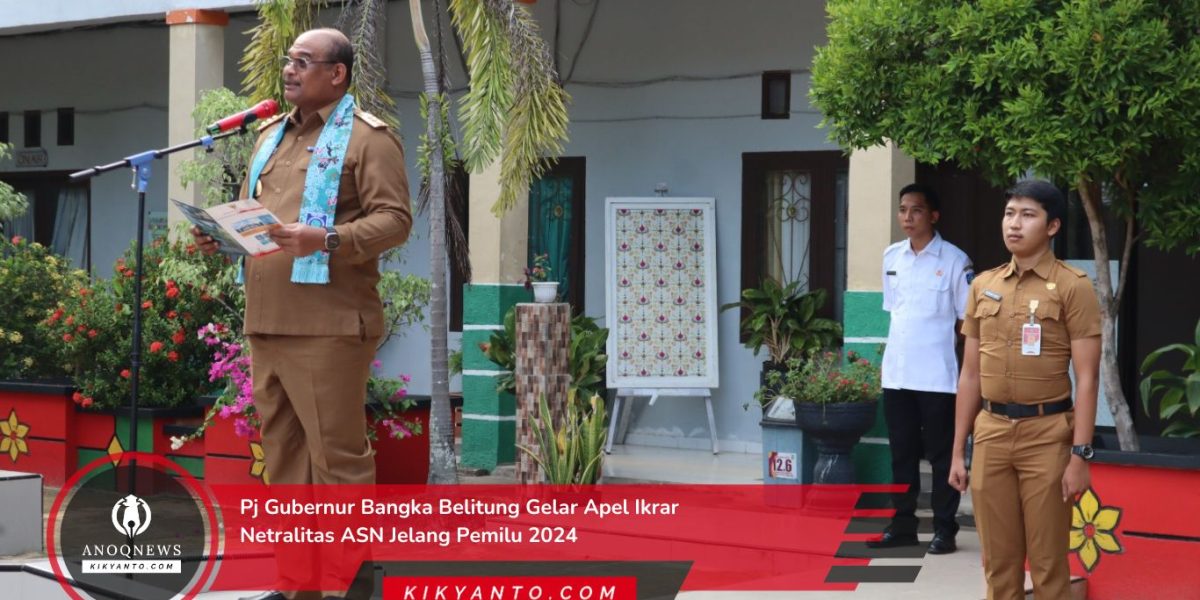 Pj Gubernur Bangka Belitung Gelar Apel Ikrar Netralitas ASN Jelang Pemilu 2024